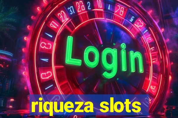 riqueza slots